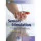 Sensory Stimulation: Sensory-Focused Activities for People with Physical and Multiple Disabilities