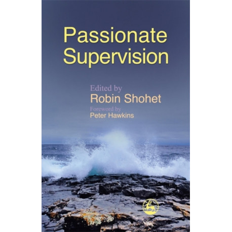 Passionate Supervision