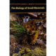The Biology of Small Mammals