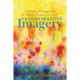 Transformative Imagery: Cultivating the Imagination for Healing, Change, and Growth