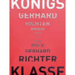 Gerhard Richter - Brigid Polk: Konigsklasse III