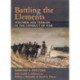 Battling the Elements: Weather and Terrain in the Conduct of War