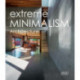 Extreme Minimalism: Architecture