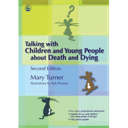 Talking with Children and Young People about Death and Dying