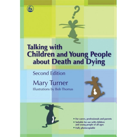 Talking with Children and Young People about Death and Dying