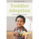 Toddler Adoption: The Weaver's Craft