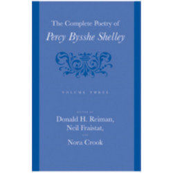 The Complete Poetry of Percy Bysshe Shelley