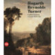 Hogarth, Reynolds, Turner: British Painting and the Rise of Modernity