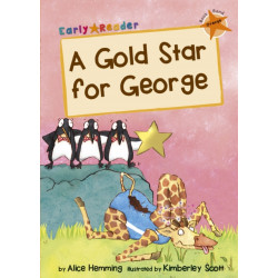 A Gold Star for George: (Orange Early Reader)