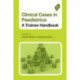 Clinical Cases in Paediatrics: A Trainee Handbook