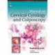 Manual on Cervical Cytology and Colposcopy