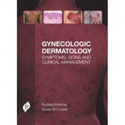 Gynecologic Dermatology: Symptoms, Signs and Clinical Management
