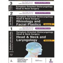 Symptom Oriented Otolaryngology: Head & Neck Surgery: Three Volume Set