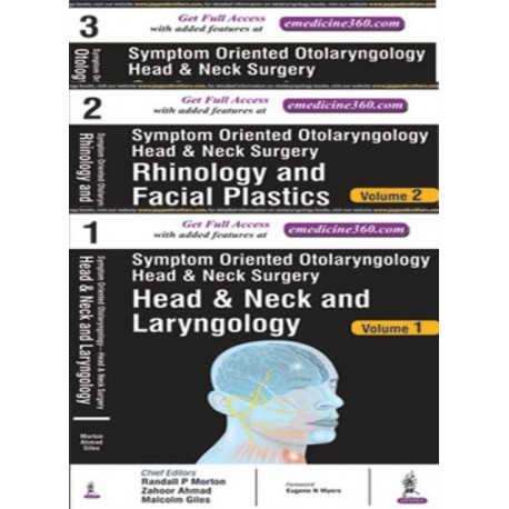 Symptom Oriented Otolaryngology: Head & Neck Surgery: Three Volume Set