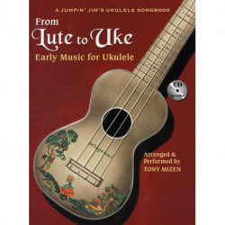 From Lute to Uke: Jumpin' Jim's Ukulele Masters - Early Music for Ukulele
