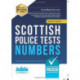 Scottish Police Tests: NUMBERS: Sample practice questions and responses to help you prepare for and pass the Scottish Police Numbers Standard Entrance Test (SET).