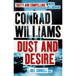 Dust and Desire (A Joel Sorrell Novel)