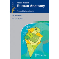 Pocket Atlas of Human Anatomy: Founded by Heinz Feneis