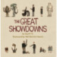 The Great Showdowns