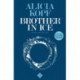 Brother in Ice: Longlisted for the 2020 International Dublin Literary Award