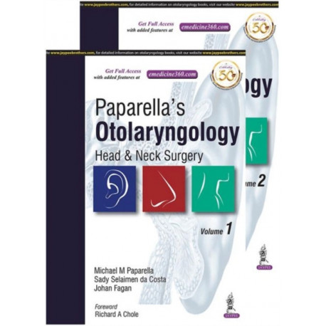 Paparella's Otolaryngology: Head & Neck Surgery: Two Volume Set