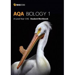 AQA Biology 1 A-Level 1/AS: Student Workbook