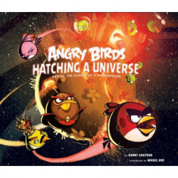Angry Birds: Hatching a Universe