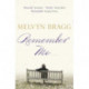 Remember Me...: 'Remarkable' - Sunday Times