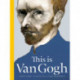 This is Van Gogh
