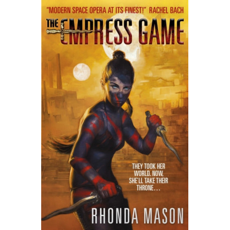 The Empress Game: The Empress Game Trilogy Book 1