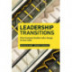 Leadership Transitions: How Business Leaders Take Charge in New Roles
