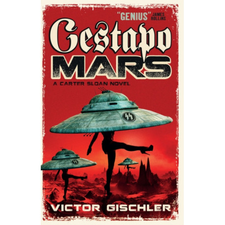 Gestapo Mars: A Carter Sloan Novel