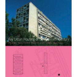 Key Urban Housing of the Twentieth Century