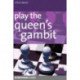 Play the Queen's Gambit