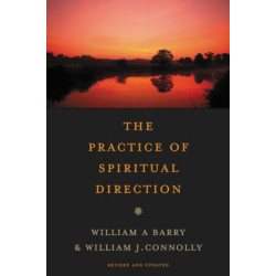 The Practice of Spiritual Direction