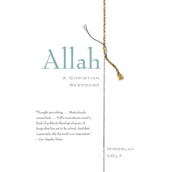 Allah: A Christian Response: A Christian Response