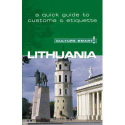 Lithuania - Culture Smart!: The Essential Guide to Customs & Culture
