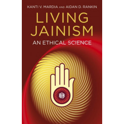 Living Jainism – An Ethical Science: An Ethical Science
