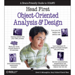 Head First Objects-Oriented Analysis and Design: The Best Introduction to Object Orientated Programming