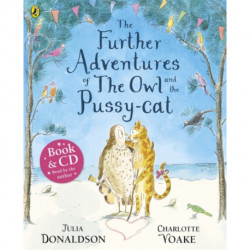 The Further Adventures of the Owl and the Pussy-cat