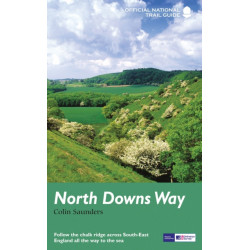 North Downs Way: National Trail Guide