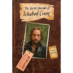 Sleepy Hollow: The Secret Journal of Ichabod Crane