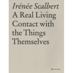 A Real Living Contact with the Things Themselves: Essays on Architecture