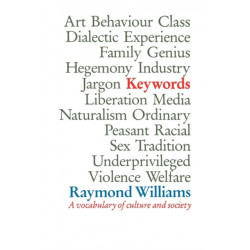 Keywords: A Vocabulary of Culture and Society