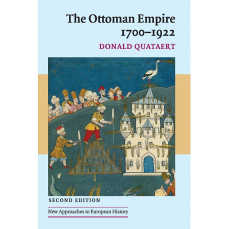 The Ottoman Empire, 1700–1922