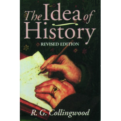 The Idea of History: With Lectures 1926-1928