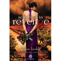 Schooled in Revenge