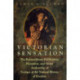 Victorian Sensation: The Extraordinary Publication, Reception, and Secret Authorship of Vestiges of the Natural History of Creation
