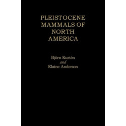 Pleistocene Mammals of North America