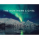The Northern Lights: Celestial Performances of the Aurora Borealis